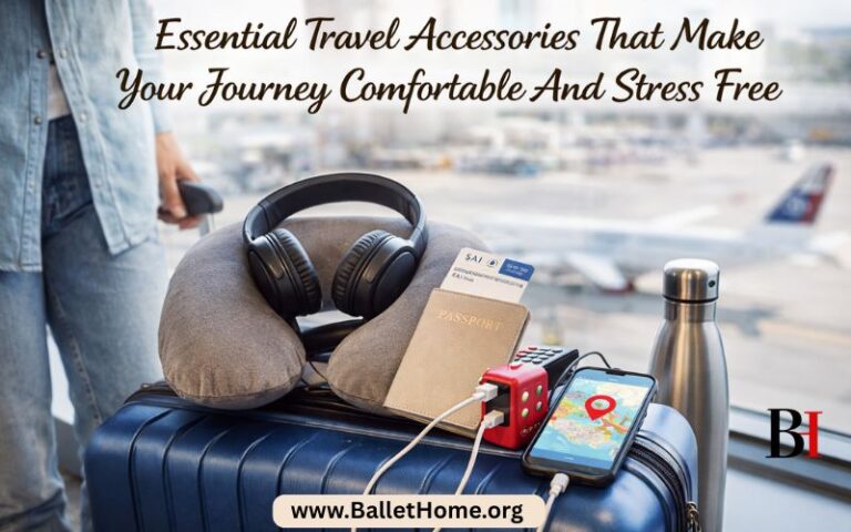 Essential Travel Accessories That Make Your Journey Comfortable And Stress Free